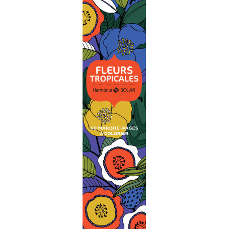 Fleurs tropicales - 60 marque-pages à colorier 5,82 €