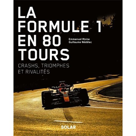 La Formule 1 en 80 tours - Crashs