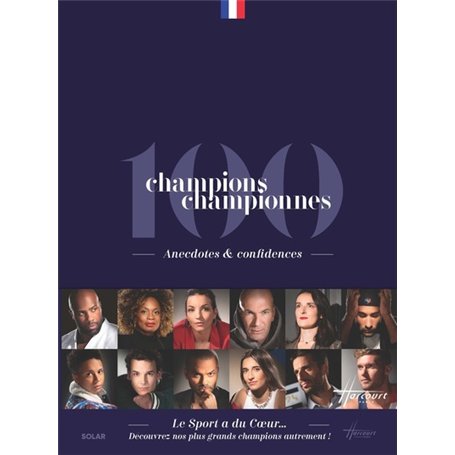 100 champions championnes - Anecdotes & confidences