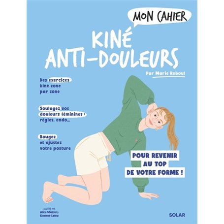 Mon cahier Kiné anti-douleur