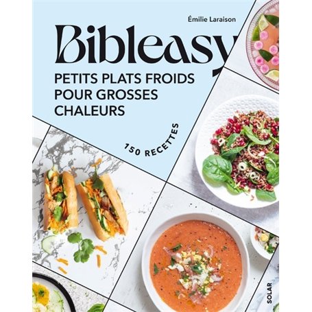 Petits plats froids pour grosses chaleurs - Bibleasy