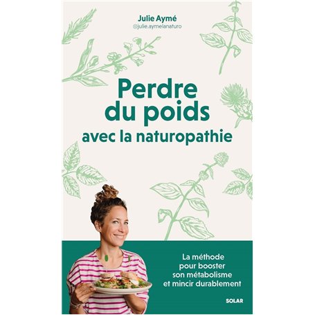 Perdre du poids avec la naturopathie