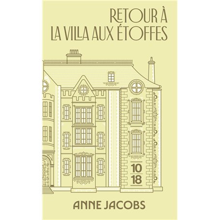 Retour à la villa aux étoffes - Collector - Tome 4