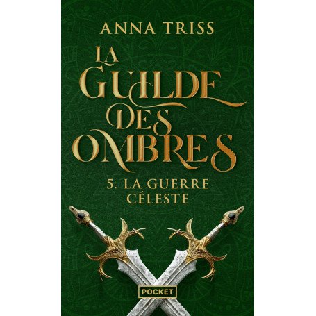La Guilde des ombres - Tome 5 La guerre céleste
