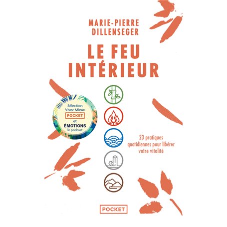 Le Feu intérieur - 23 pratiques quotidiennes pour libérer votre vitalité 7,93 €