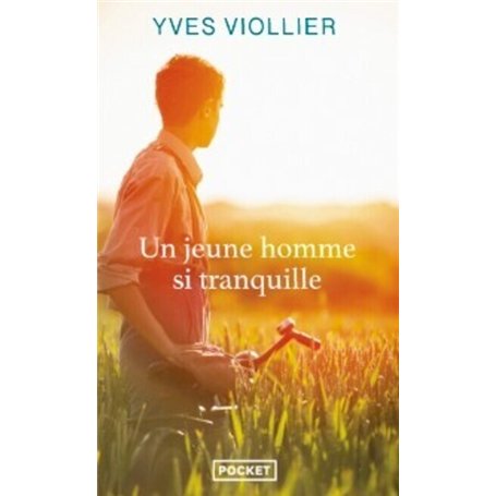 Un jeune homme si tranquille
