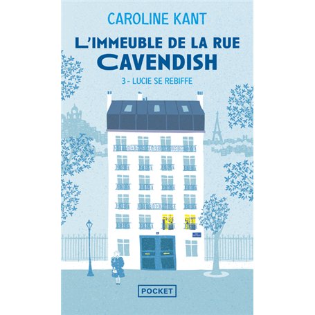L'Immeuble de la rue Cavendish - Tome 3 Lucie se rebiffe
