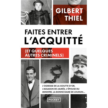 Faites entrer l'acquitté (et quelques autres criminels)
