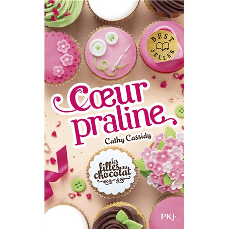 Les filles au chocolat - Tome 7 Coeur praline