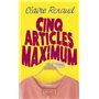 Cinq articles maximum