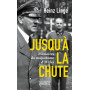 Jusqu'à la chute - Mémoires du majordome d'Hitler