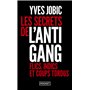 Les secrets de l'Antigang
