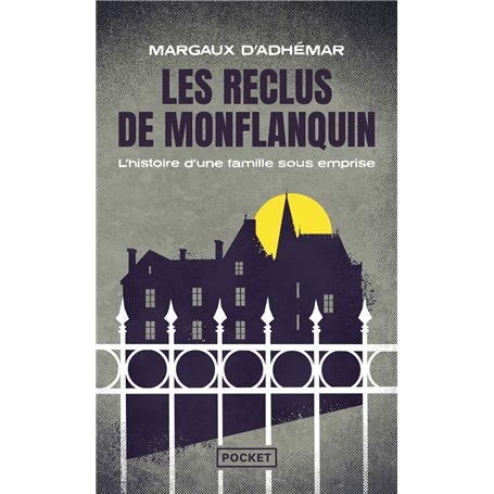 Les Reclus de Monflanquin