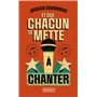 Et que chacun se mette à chanter