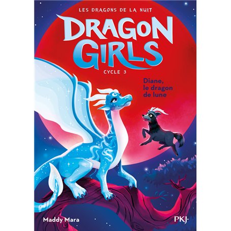 Dragon Girls - Cycle III - les dragons de la nuit - Tome 02