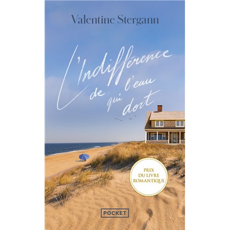 L'Indifférence de l'eau qui dort