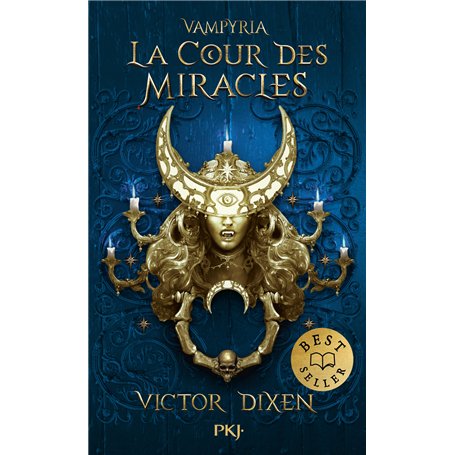 Vampyria - Tome 2 La Cour des Miracles