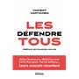 Les défendre tous