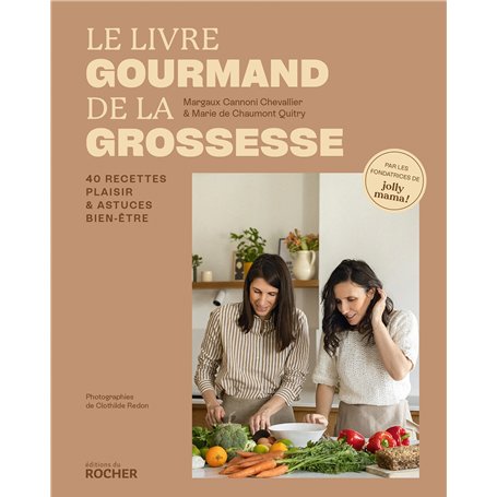 Le livre gourmand de la grossesse