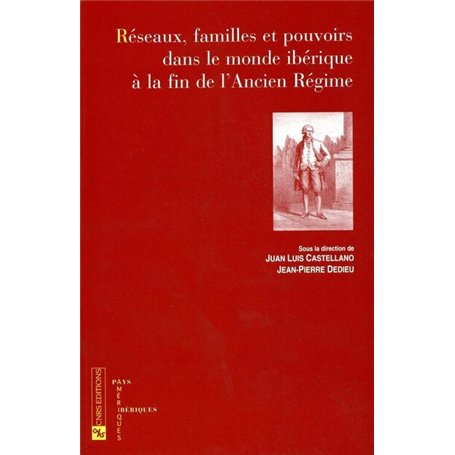 Réseaux, familles et pouvoirs dans le monde ibérique 28,38 €