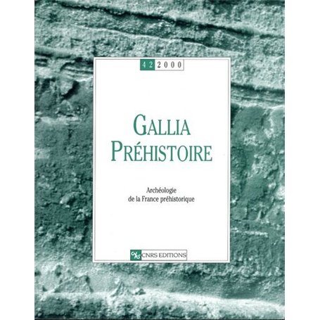 Gallia préhistoire-42-2000 38,65 €