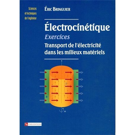 Exercices d'électrocinétique. Transport dans... 19,57 €