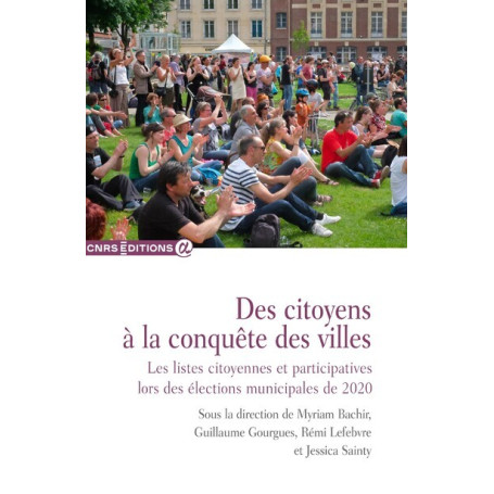 Des citoyens a la conquête des villes