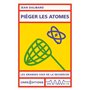 Piéger les atomes