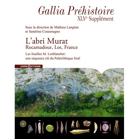 L'abri Murat. Une séquence clé du Paléolithique final en France