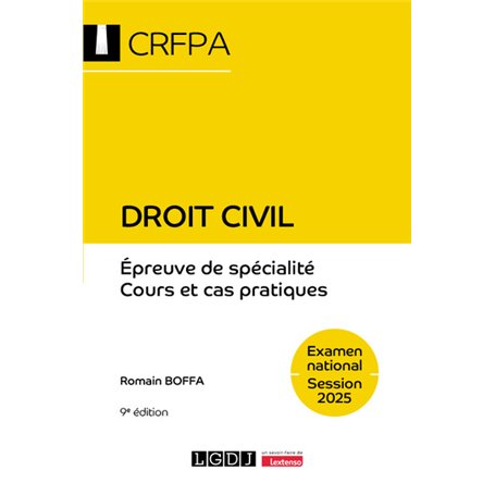 Droit civil - CRFPA - Examen national Session 2025
