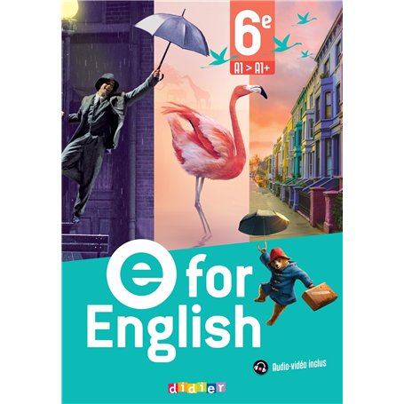 E For English - Anglais 6e - Ed. 2025 - Livre élève