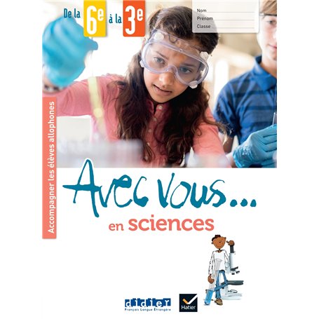 Avec vous... en sciences - de la 6e à la 3e - Cahier + didierfle.app