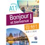 Bonjour et bienvenue A1.1 - pour sinophones (chinois simplifié) - Livre-cahier + CD