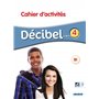 Décibel 4 - Niv. B1 - Cahier + didierfle.app