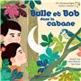 Bulle et Bob dans la cabane