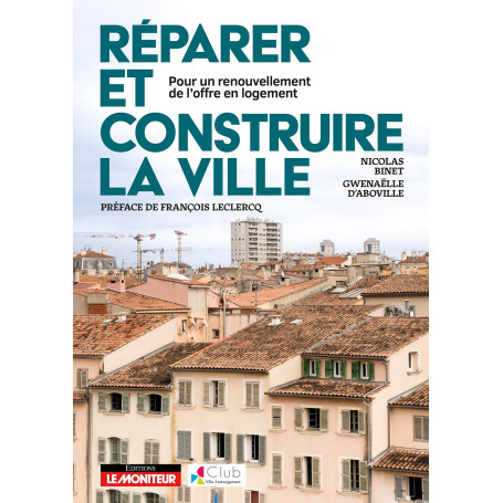 Réparer et construire la ville