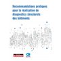 Recommandations pratiques pour la réalisation de diagnostics structurels des bâtiments