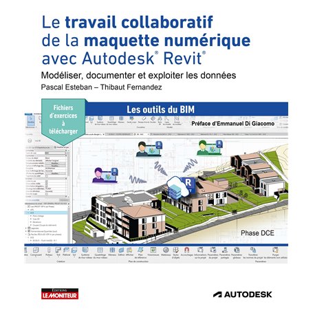 Le travail collaboratif de la maquette numérique avec Autodesk® Revit®