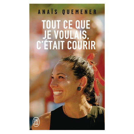 Tout ce que je voulais c'était courir