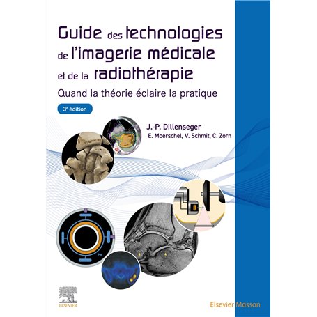 Guide des technologies de l'imagerie médicale et de la radiothérapie