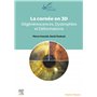 La Cornée en 3D : dégénérescences