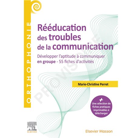 Rééducation des troubles de la communication