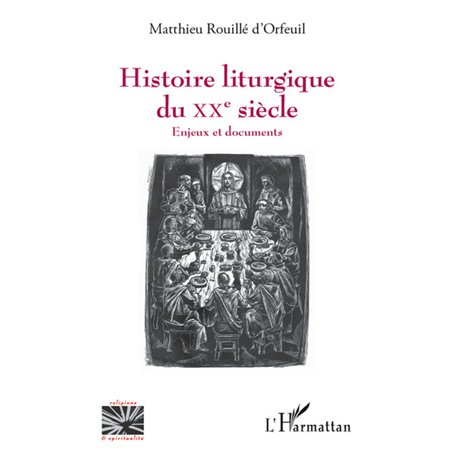 Histoire liturgique du XXe siècle