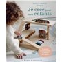 Je crée pour mes enfants