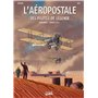 L'Aéropostale - Des Pilotes de légende - Intégrale T01 à T04