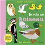 Je vois un oiseau