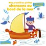 Mes premières petites chansons au bord de la mer