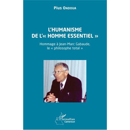 L’humanisme de l’« homme essentiel »