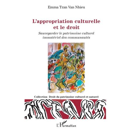 L'appropriation culturelle et le droit