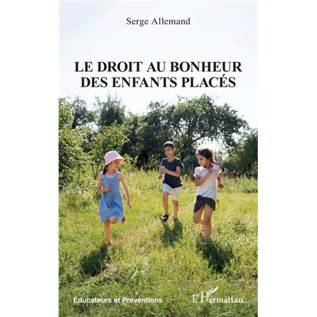 Le droit au bonheur des enfants placés